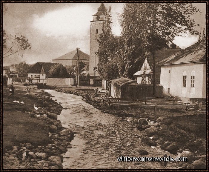 Ein deutsches Dorf – aber nicht im Reich gelegen, sondern in der Zips,
Slowakei.