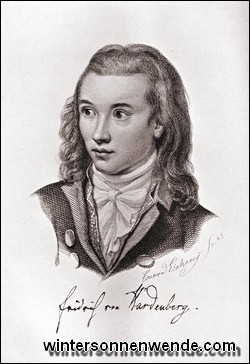 Novalis - Friedrich Freiherr von Hardenberg.
