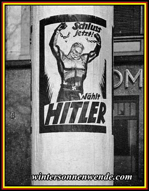 Nationalsozialistische Wahlplakate zur Reichspräsidentenwahl 1932.